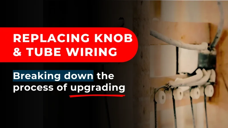 Replacing outdated knob and tube wiring ensures safer, more reliable electrical systems in your home.